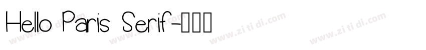Hello Paris Serif字体转换